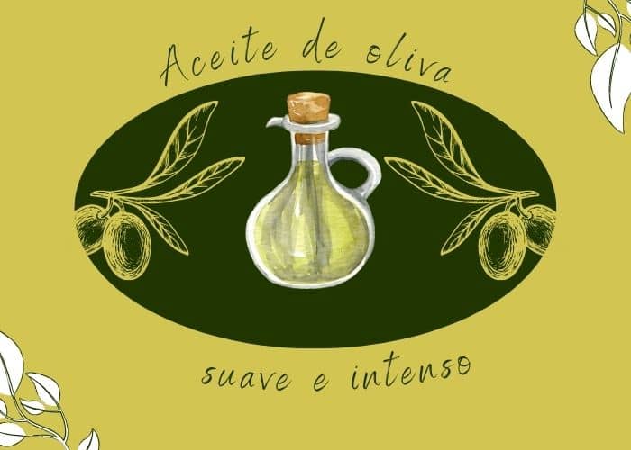 Aceite de oliva suave e intenso