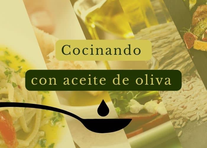Cocinando con aceite de oliva